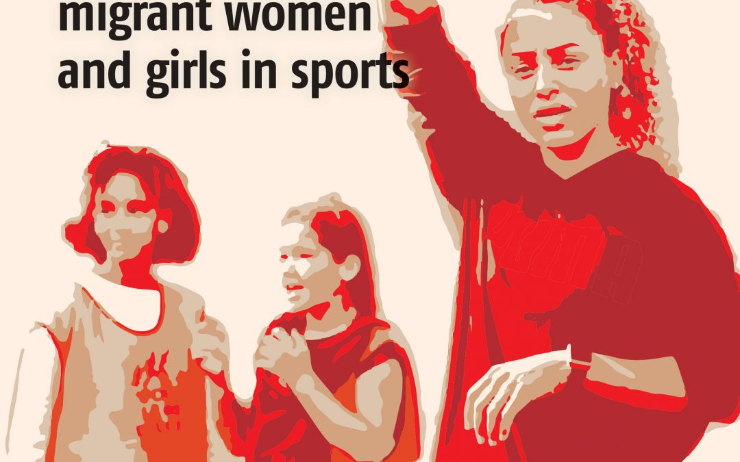 Action Research for inclusion: migrant women and girls in sport (2021)
