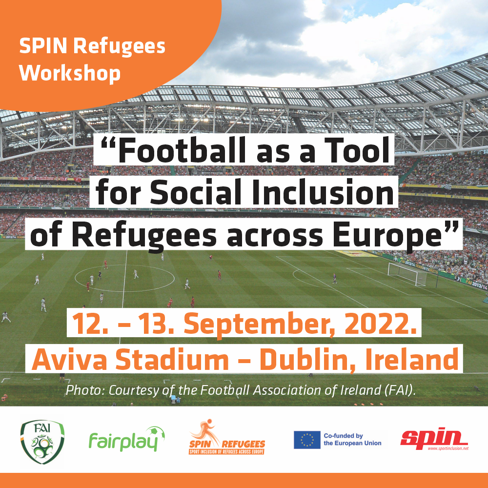 SPIN Refugees Workshop in Dublin – Exploring Football as a Tool for Social Inclusion of Refugees